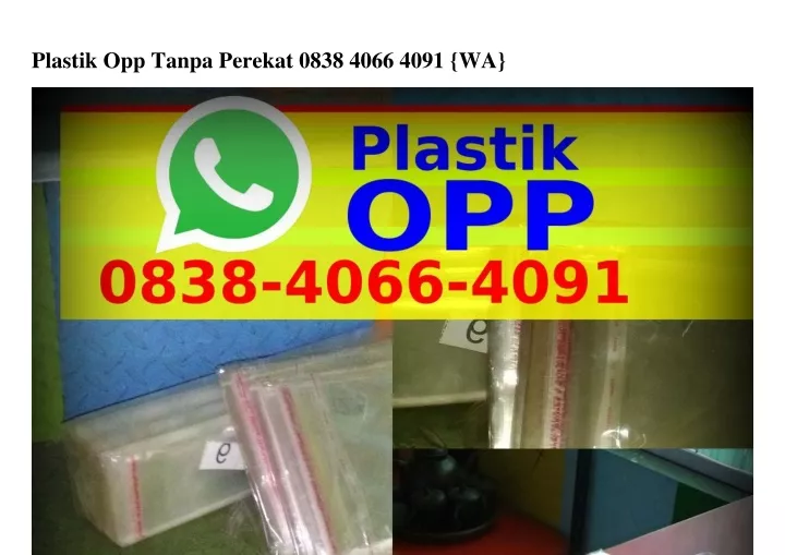 plastik opp tanpa perekat 0838 4066 4091 wa