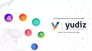 Yudiz Solutions Pvt Ltd - A Leading Mobile App & Game Development Company India