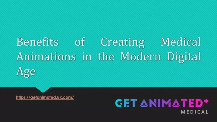 benefits of creating medical animations in the modern digital age