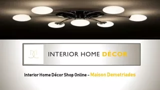 Know why you need to invest in interior home décor