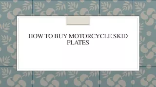 How To Buy Motorcycle Skid Plates