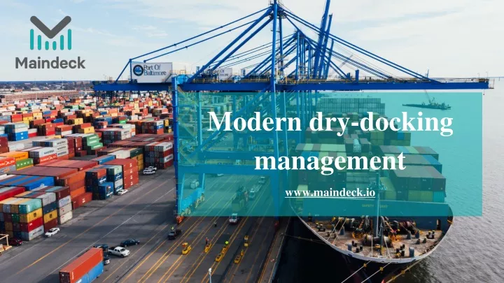 modern dry docking management