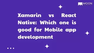 xamarin native which one is good for mobile