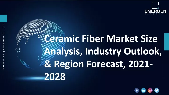 ceramic fiber market size analysis industry