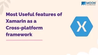 most useful features of xamarin as a cross