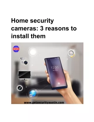 Home security cameras_ 3 reasons to install them