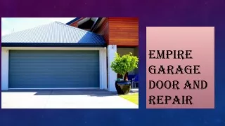 Empire Garage Door And Repair