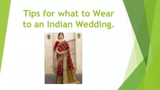 Tips for what to Wear to an Indian