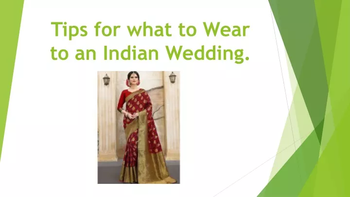 tips for what to wear to an indian wedding