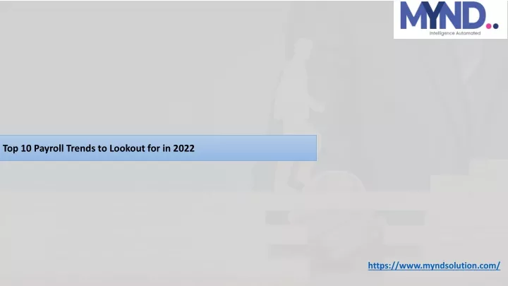 top 10 payroll trends to lookout for in 2022