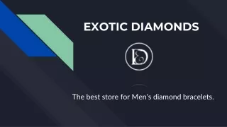 The best store for Men’s diamond bracelets.