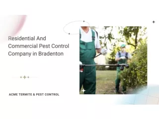 Residential and Commercial Pest Control Company in Bradenton