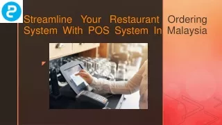 Streamline Your Restaurant Ordering System With POS System In Malaysia