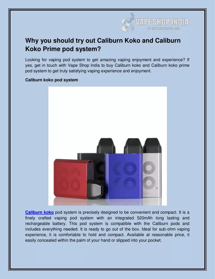 why you should try out caliburn koko and caliburn