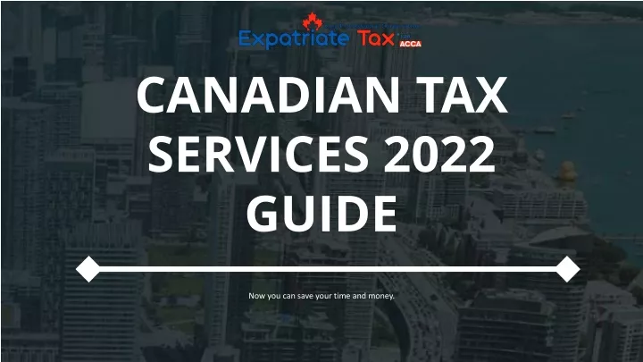 canadian tax services 2022 guide