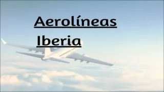 1-888-595-2181 Número de Atención al Cliente de Iberia Airlines Persona viva