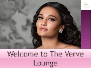 Welcome to The Verve Lounge