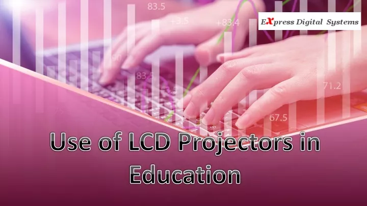 use of lcd projectors in education