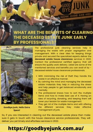What are the benefits of clearing the deceased estate junk early by professional