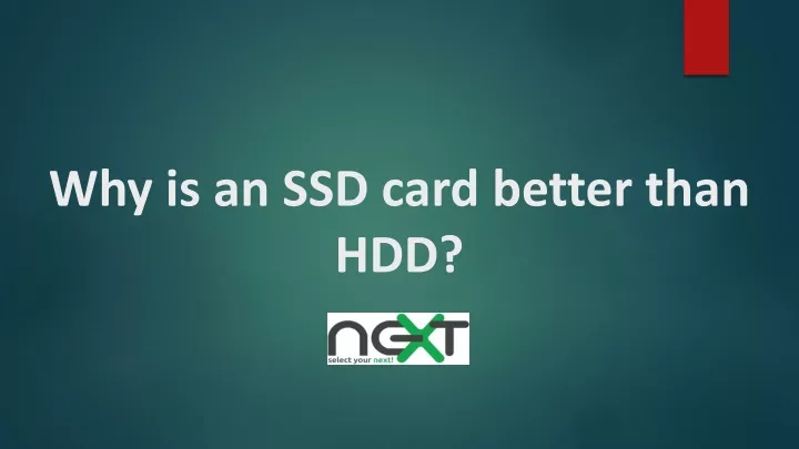 why is an ssd card better than hdd