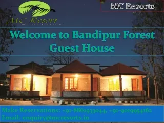 Welcome to Bandipur Forest Guest House
