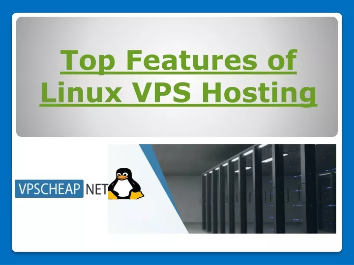 top features of linux vps hosting