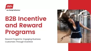 Reward Programs: Engaging Business Customers Through Incentive
