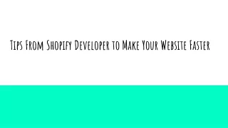 Tips From Shopify Developer to Make Your Website Faster