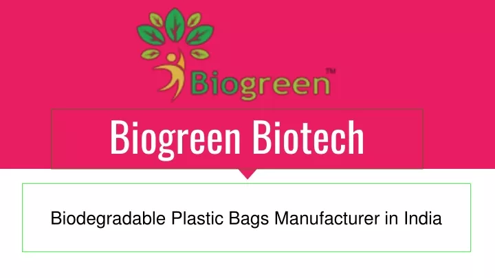 biodegradable plastic bags manufacturer in india
