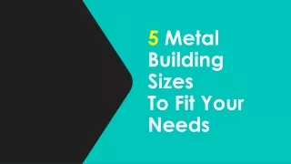 5 Metal Building Sizes to fit your needs