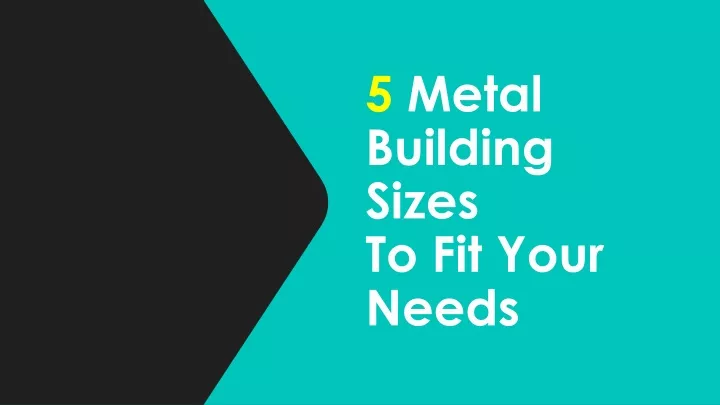 5 metal building sizes to fit your needs