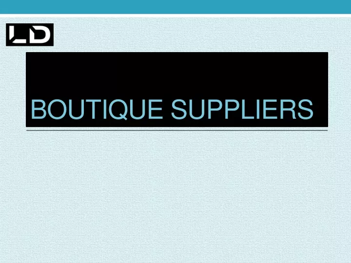 boutique suppliers