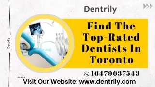 Find The Top-Rated Dentists In Toronto | Best Dental Clinic In Canada | Dentrily