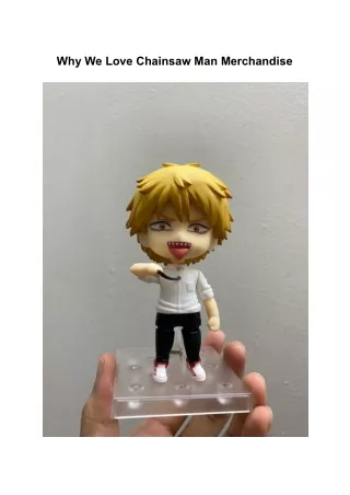 Why We Love Chainsaw Man Merchandise
