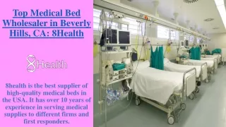 Best Medical Bed Manufacturer in Beverly Hills, CA - 8Health
