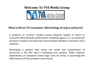 What is Direct To Consumer Advertising, its types and pros