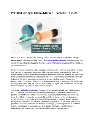 Prefilled Syringes Global Market - Forecast To 2028