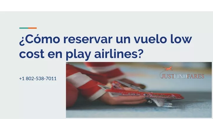 c mo reservar un vuelo low cost en play airlines