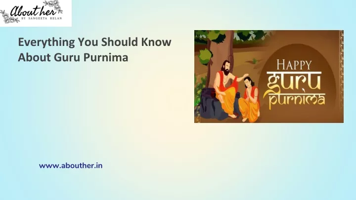 everything you should know about guru purnima