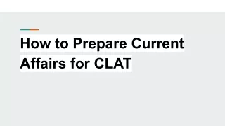 How to Prepare Current Affairs for CLAT