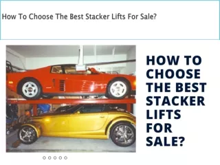 How To Choose The Best Stacker Lifts For Sale-converted