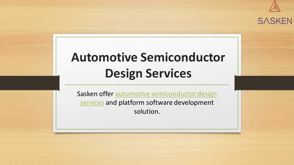 PPT - Automotive Semiconductor Design Services | Sasken PowerPoint ...
