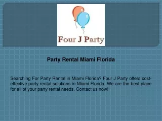 Party Rental Miami Florida
