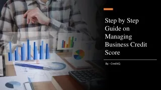 step by step guide on managing business credit score