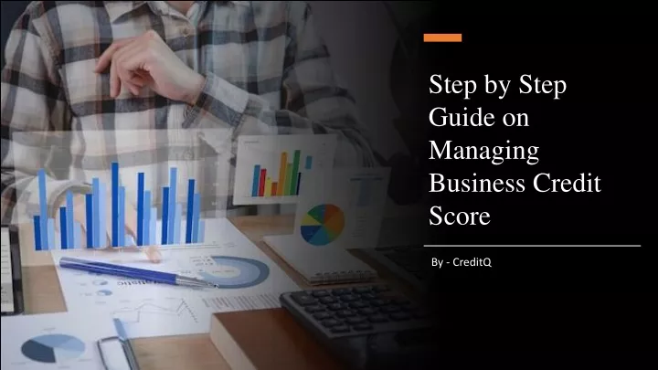 step by step guide on managing business credit score