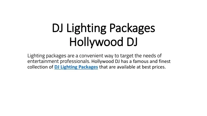 dj lighting packages hollywood dj