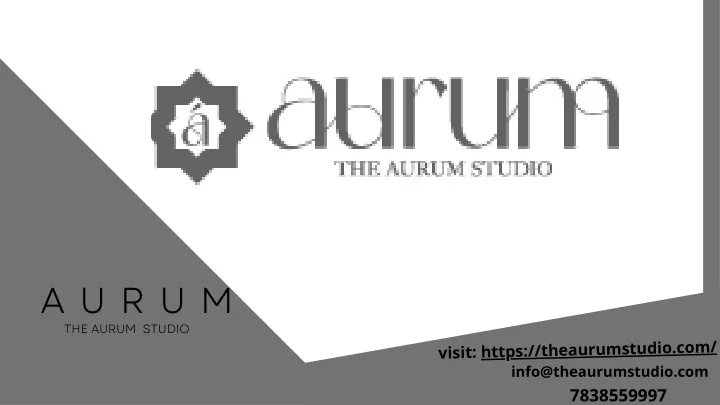 a u r u m the aurum studio