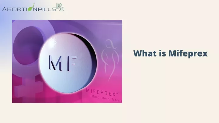 what is mifeprex
