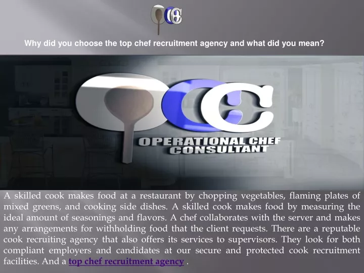 why did you choose the top chef recruitment