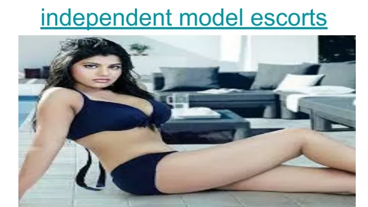 independent model escorts